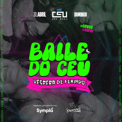 BAILE DO CÉU – BAR OPINIÃO