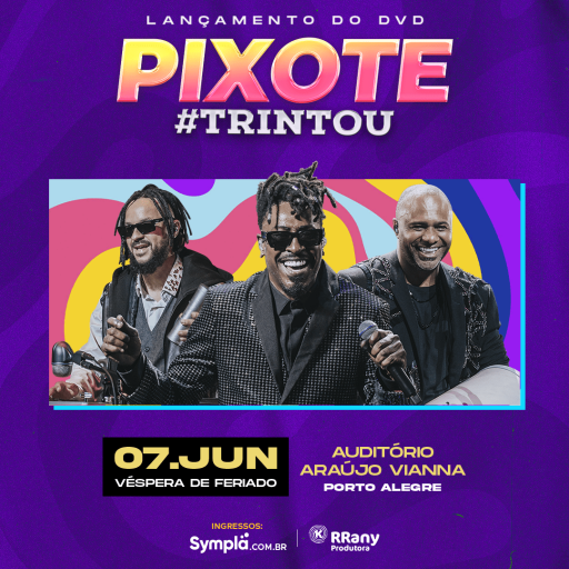 Pixote – Auditório Araújo Vianna